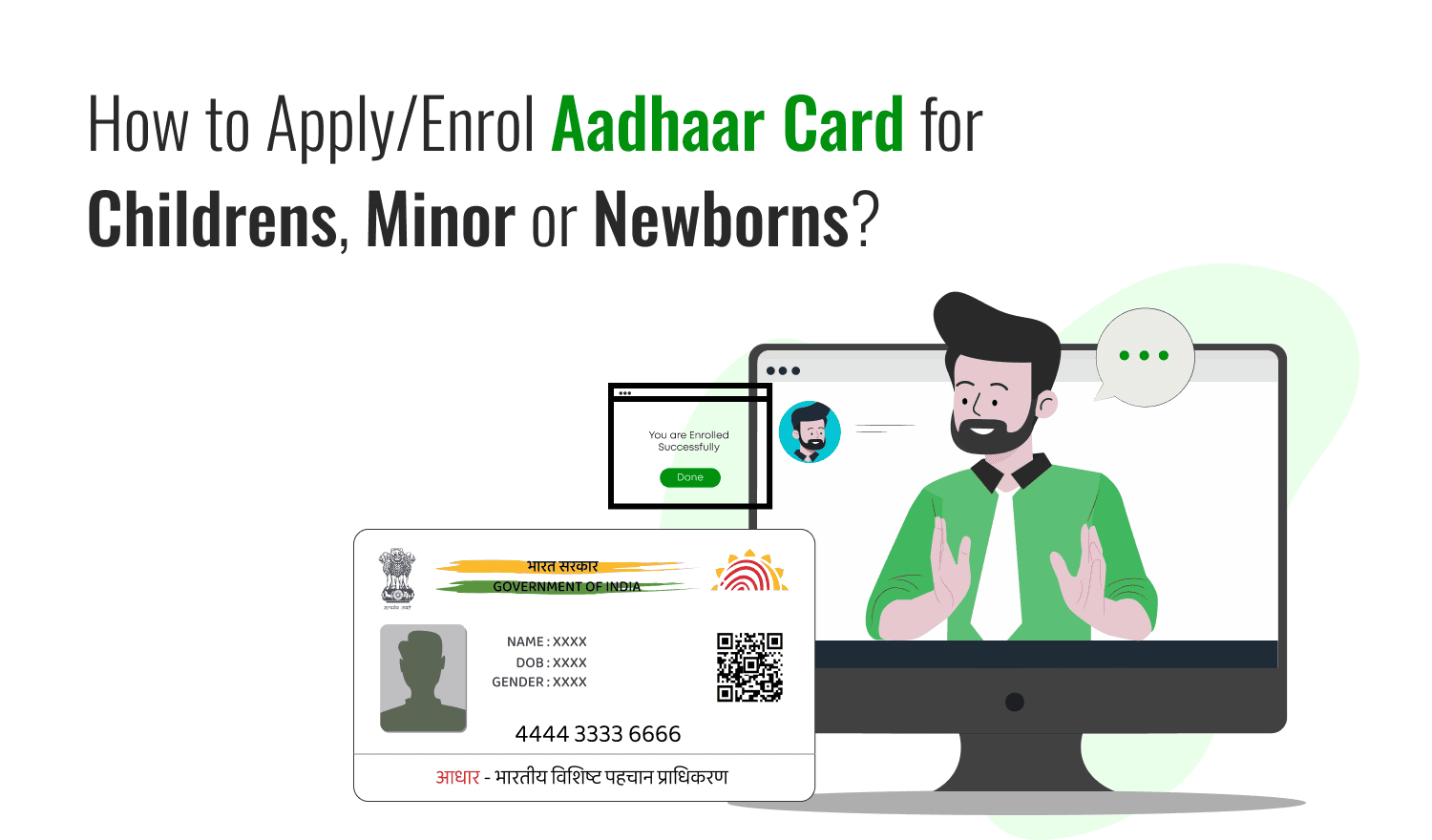 How to Apply/Enrol Aadhaar Card for Childrens, Minor or Newborns?